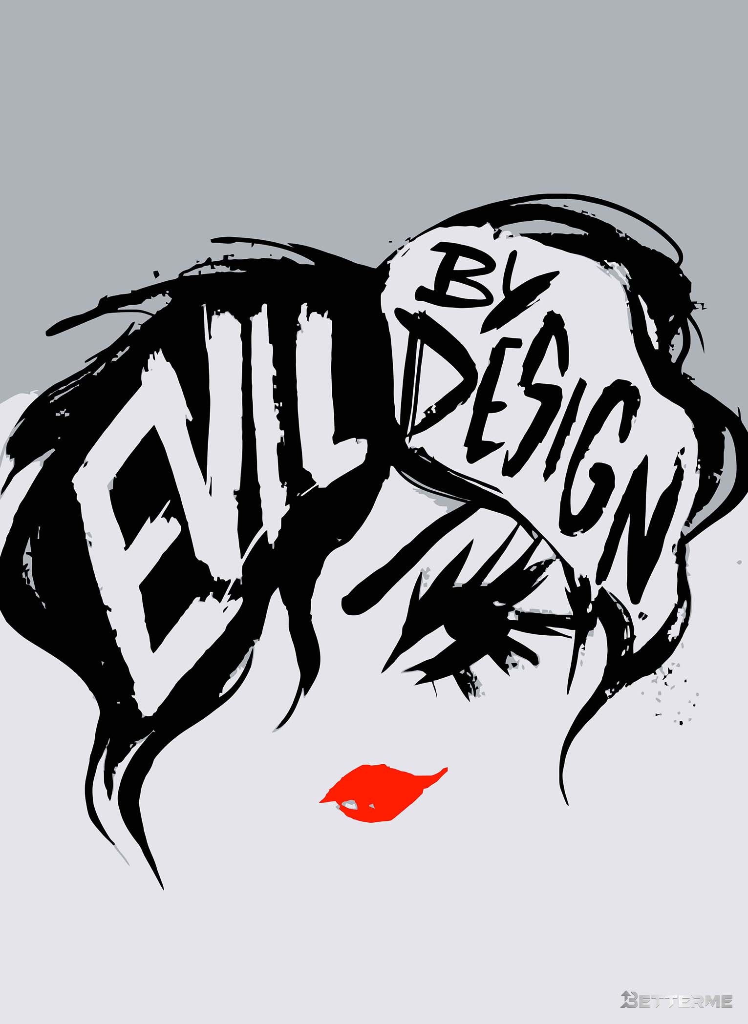 Evil by Design