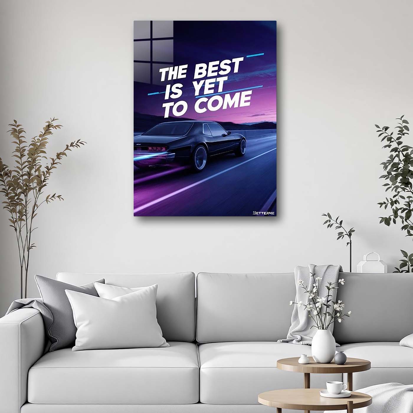 THE BEST IS YET TO COME